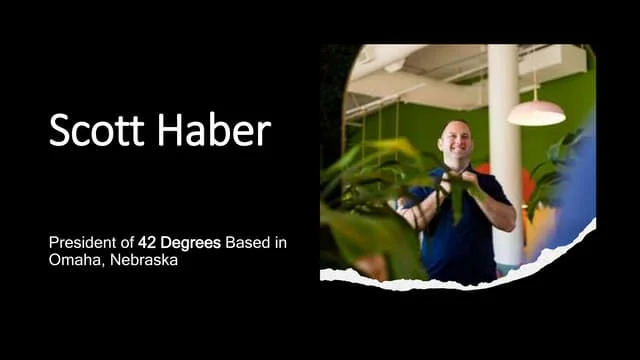 Scott Haber 42 degrees